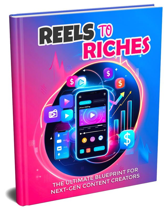 reels riches - private license ebook