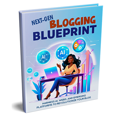 Next-Gen Blogging Blueprint