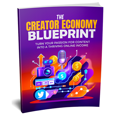 The Creator Economy Blueprint