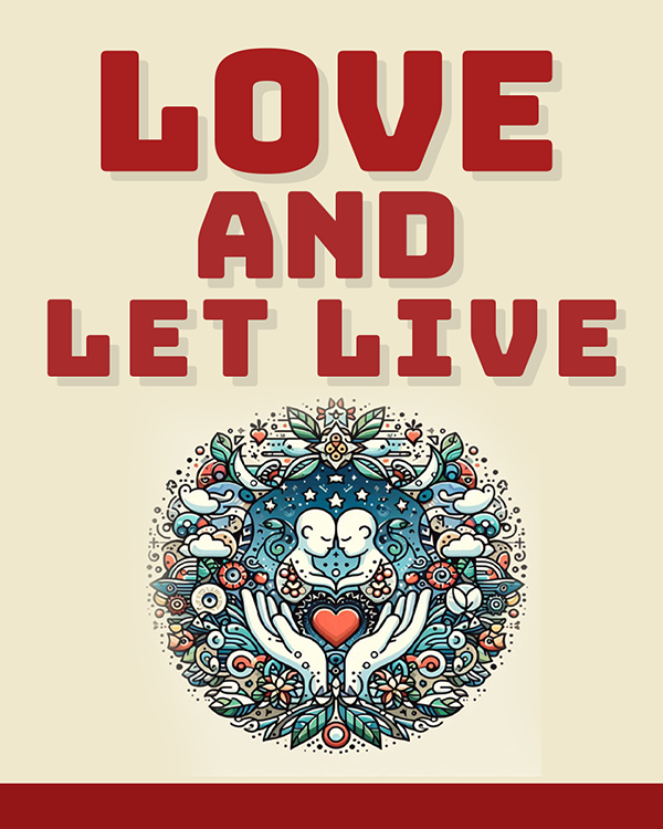 Love and Let Live - Private Label Rights eBook