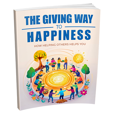 The Giving Way to Happiness